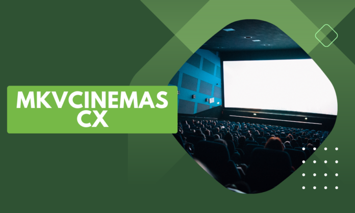 Mkvcinemas CX